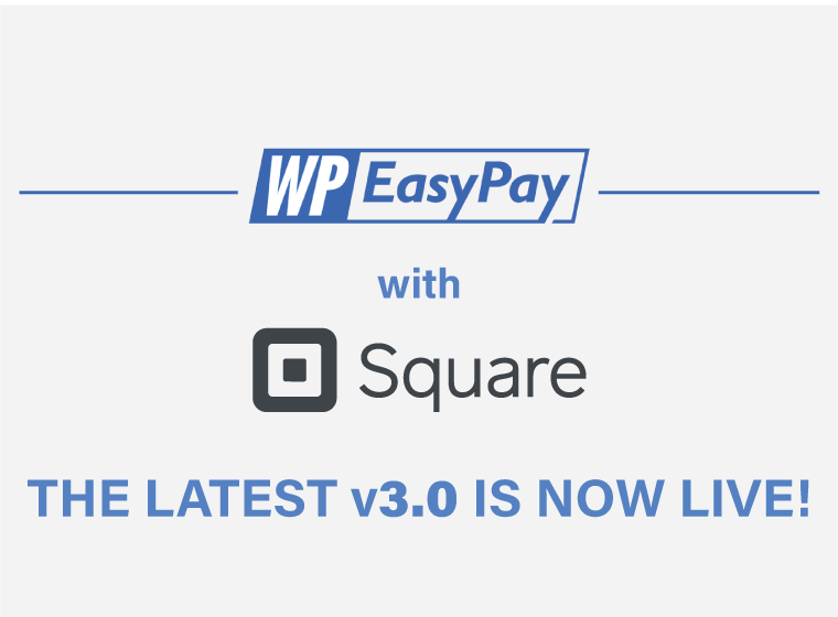 WP-Easy-Pay-Blog-Banner-3.0-is-now-live