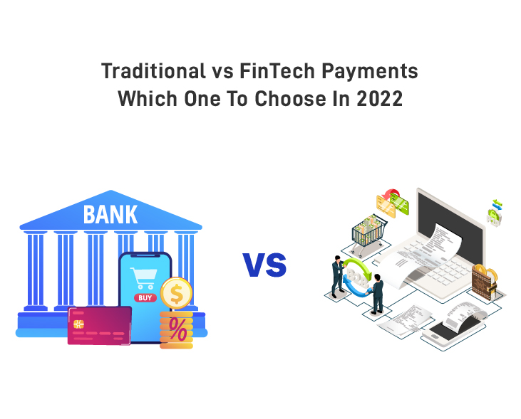 Traditional vs FinTech Payments