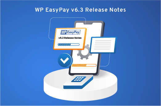WP EasyPay v6.3 Release Notes-68