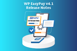 WP EasyPay Free v4.1 Release Notes